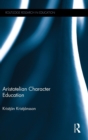 Aristotelian Character Education - Book