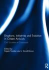 Eruptions, Initiatives and Evolution in Citizen Activism : Civil Societies at Crossroads - Book