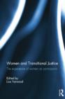 Women and Transitional Justice : The Experience of Women as Participants - Book