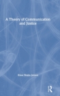 A Theory of Communication and Justice - Book