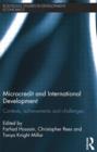 Microcredit and International Development : Contexts, Achievements and Challenges - Book