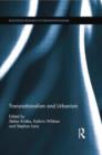 Transnationalism and Urbanism - Book