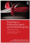 Psychology in Professional Sports and the Performing Arts : Challenges and Strategies - Book