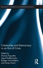Citizenship and Democracy in an Era of Crisis : Essays in honour of Jan W. van Deth - Book