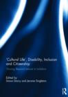 'Cultural Life', Disability, Inclusion and Citizenship : Moving Beyond Leisure in Isolation - Book