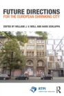 Future Directions for the European Shrinking City - Book