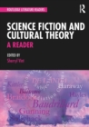 Science Fiction and Cultural Theory: A Reader - Book