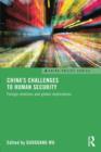 China's Challenges to Human Security : Foreign Relations and Global Implications - Book