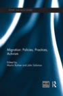 Migration: Policies, Practices, Activism - Book