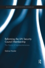 Reforming the UN Security Council Membership : The illusion of representativeness - Book