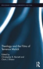 Theology and the Films of Terrence Malick - Book