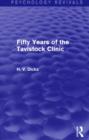 Fifty Years of the Tavistock Clinic - Book