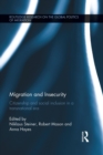 Migration and Insecurity : Citizenship and Social Inclusion in a Transnational Era - Book