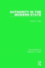 Authority in the Modern State (Works of Harold J. Laski) - Book