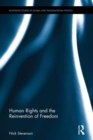 Human Rights and the Reinvention of Freedom - Book