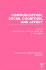 Communication, Social Cognition, and Affect (PLE: Emotion) - Book