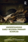 Understanding Early Modern Primary Sources - Book