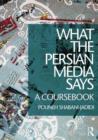 What the Persian Media says : A Coursebook - Book