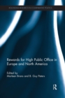 Rewards for High Public Office in Europe and North America - Book