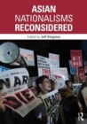 Asian Nationalisms Reconsidered - Book