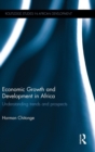 Economic Growth and Development in Africa : Understanding trends and prospects - Book