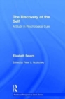 The Discovery of the Self : A Study in Psychological Cure - Book