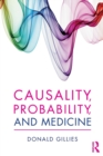 Causality, Probability, and Medicine - Book