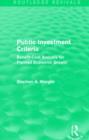 Public Investment Criteria (Routledge Revivals) : Benefit-Cost Analysis for Planned Economic Growth - Book