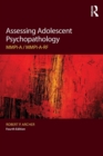Assessing Adolescent Psychopathology : MMPI-A / MMPI-A-RF, Fourth Edition - Book