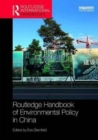 Routledge Handbook of Environmental Policy in China - Book