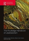 The Routledge Handbook of Libertarianism - Book