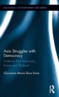 Asia Struggles with Democracy : Evidence from Indonesia, Korea and Thailand - Book