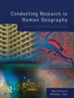 Conducting Research in Human Geography : theory, methodology and practice - Book