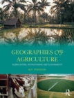 Geographies of Agriculture : Globalisation, Restructuring and Sustainability - Book