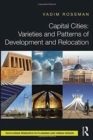 Capital Cities: Varieties and Patterns of Development and Relocation - Book