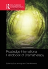 Routledge International Handbook of Dramatherapy - Book