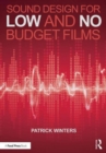 Sound Design for Low & No Budget Films - Book