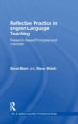Reflective Practice in English Language Teaching : Research-Based Principles and Practices - Book