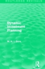 Dynamic Investment Planning (Routledge Revivals) - Book