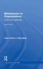 Misbehavior in Organizations : A Dynamic Approach - Book