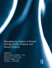 Strengthening Systems to Prevent Intimate Partner Violence and Sexual Violence - Book