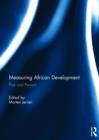 Measuring African Development : Past and Present - Book