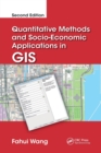 Quantitative Methods and Socio-Economic Applications in GIS - Book