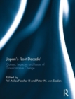 Japan's 'Lost Decade' : Causes, Legacies and Issues of Transformative Change - Book