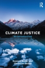 Climate Justice : An Introduction - Book