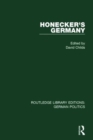 Honecker's Germany (RLE: German Politics) : Moscow's German Ally - Book