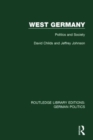 West Germany (RLE: German Politics) : Politics and Society - Book