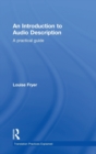 An Introduction to Audio Description : A practical guide - Book