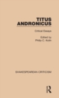 Titus Andronicus : Critical Essays - Book