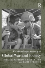 The Routledge History of Global War and Society - Book